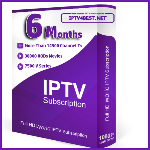 Best IPTv Subscription 6 Months - IPTV4BEST.NET