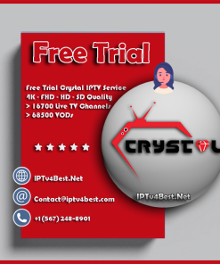Free Trial 24h Crystal IPTV - Best IPTV