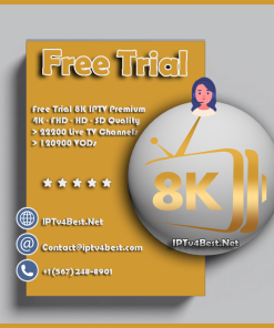 Free Trial 24H 8K Quality IPTV Subscription - Best IPTV Service